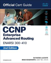 Cover image for CCNP Enterprise Advanced Routing ENARSI 300-410 Official Cert Guide