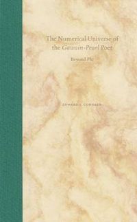 Cover image for The Numerical Universe of the Gawain-Pearl Poet: Beyond Phi