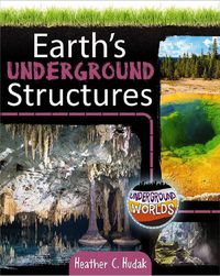 Cover image for Earth's Underground Structures