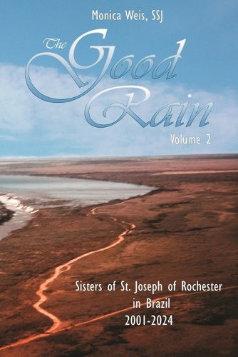 Cover image for The Good Rain Volume II