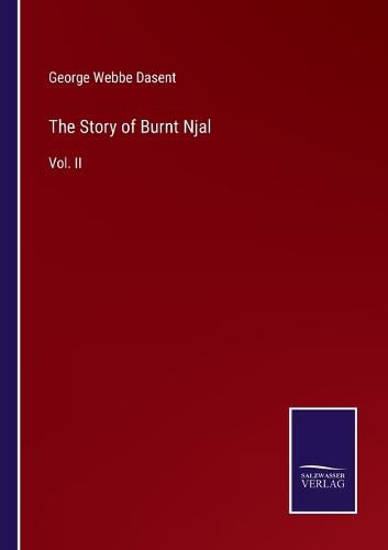 Cover image for The Story of Burnt Njal: Vol. II