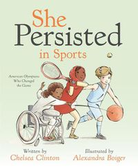 Cover image for She Persisted in Sports: American Olympians Who Changed the Game