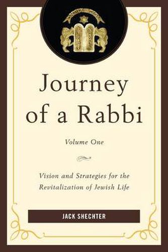 Cover image for Journey of a Rabbi: Vision and Strategies for the Revitalization of Jewish Life