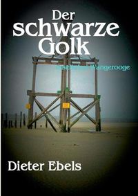 Cover image for Der schwarze Golk: Inselkrimi Wangerooge