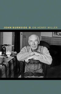 Cover image for On Henry Miller: Or, How to Be an Anarchist