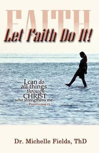 Cover image for Let Faith Do It