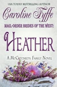 Cover image for Mail-Order Brides of the West: Heather