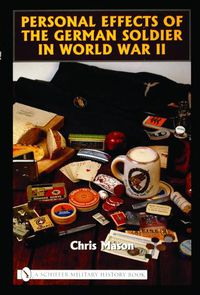 Cover image for Personal Effects of the German Soldier in World War II