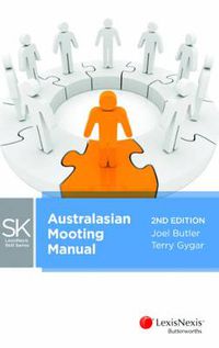 Cover image for LexisNexis Skills Series: Australasian Mooting Manual