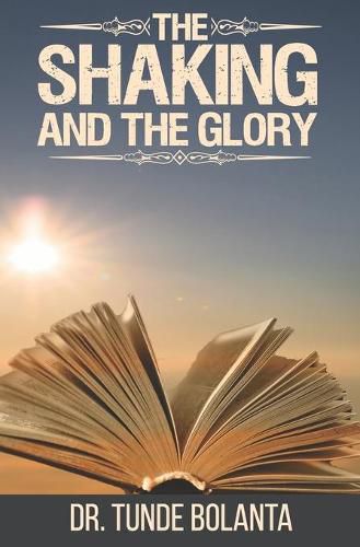 Cover image for The Shaking and the Glory