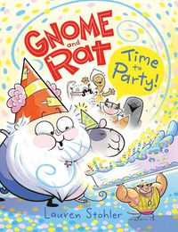 Cover image for Gnome and Rat: Time to Party!