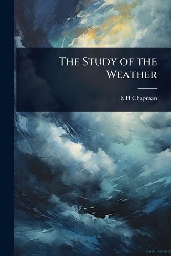 Cover image for The Study of the Weather