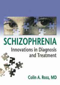 Cover image for Schizophrenia: Innovations in Diagnosis and Treatment