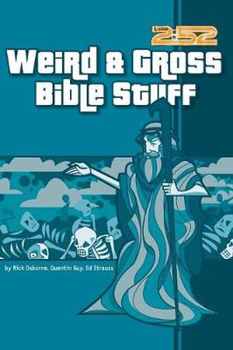 Cover image for Weird and Gross Bible Stuff