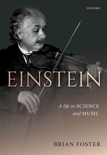 Cover image for Einstein: A Life in Science and Music