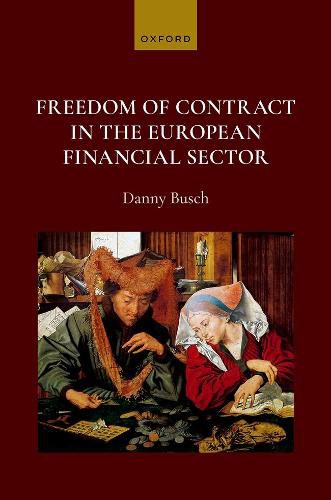 Cover image for Freedom of Contract in the European Financial Sector