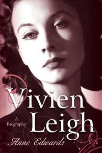 Cover image for Vivien Leigh: A Biography