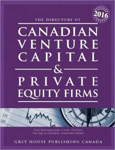 Canadian Venture Capital & Private Equity Firms, 2016