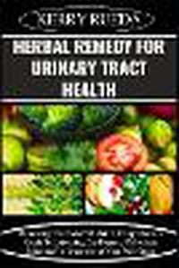Cover image for Herbal Remedy for Urinary Tract Health