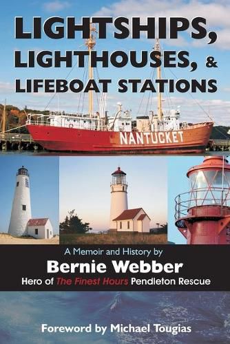 Cover image for Lightships, Lighthouses, and Lifeboat Stations: A Memoir and History