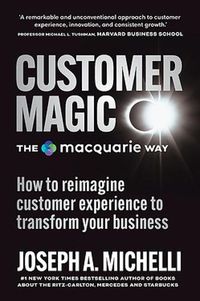 Cover image for Customer Magic The Macquarie Way