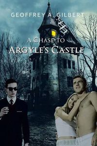 Cover image for A Chase to Argyle's Castle