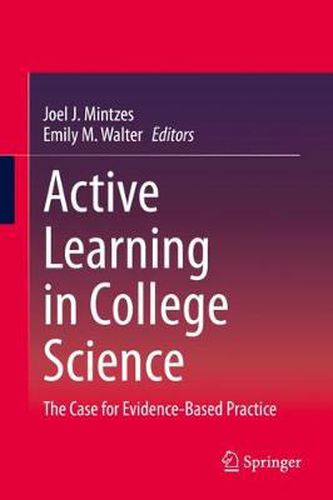 Cover image for Active Learning in College Science: The Case for Evidence-Based Practice