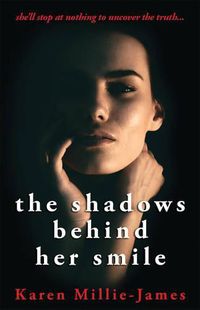 Cover image for The Shadows Behind Her Smile