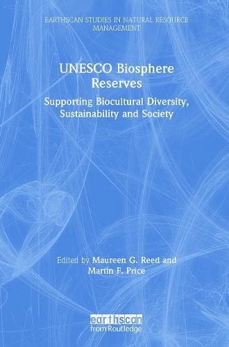 UNESCO Biosphere Reserves: Supporting Biocultural Diversity ...