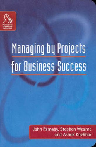 Cover image for Managing by Projects for Business Success