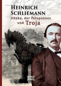 Cover image for Ithaka, der Peloponnes und Troja