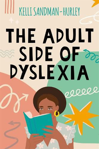 Cover image for The Adult Side of Dyslexia