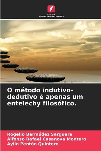 Cover image for O metodo indutivo-dedutivo e apenas um entelechy filosofico.