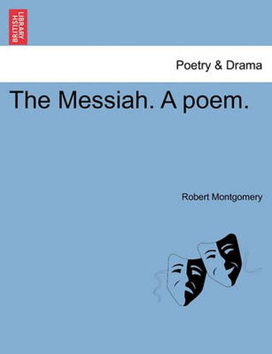 Cover image for The Messiah. a Poem.