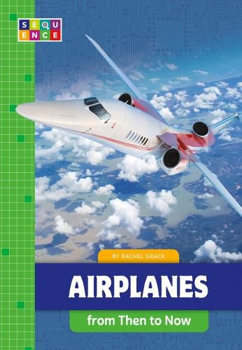 Cover image for Airplanes from Then to Now
