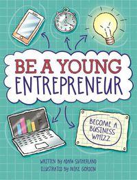 Cover image for Be A Young Entrepreneur