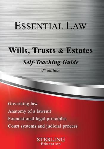 Cover image for Wills, Trusts & Estates: Essential Law Self-Teaching Guide