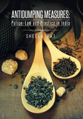 Cover image for Antidumping Measures: Policy, Law and Practice in India