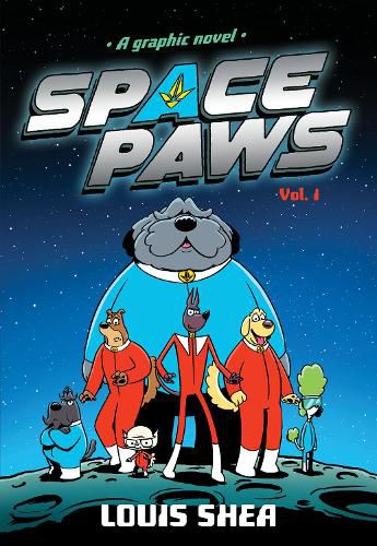 Cover image for Space Paws: Vol. 1 (A Graphic Novel)