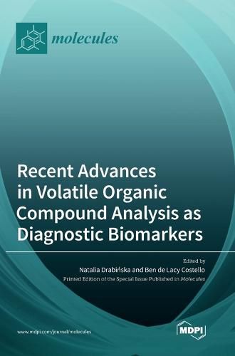 Cover image for Recent Advances in Volatile Organic Compound Analysis as Diagnostic Biomarkers