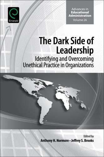 Cover image for The Dark Side of Leadership: Identifying and Overcoming Unethical Practice in Organizations