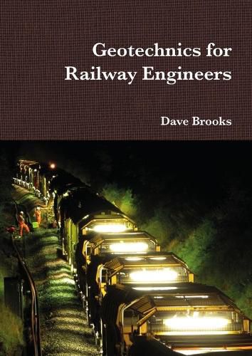 Cover image for Geotechnics for Railway Engineers