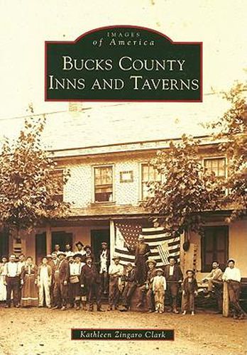 Cover image for Bucks County Inns and Taverns, Pennsylvania