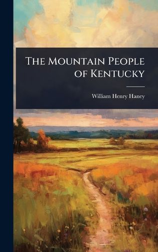 Cover image for The Mountain People of Kentucky