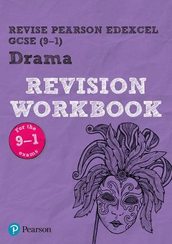 Revise Edexcel GCSE (9-1) Drama Revision Workbook: for the 9-1 exams