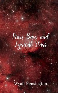 Cover image for Mars Bars and Lyrical Stars