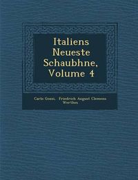 Cover image for Italiens Neueste Schaub Hne, Volume 4