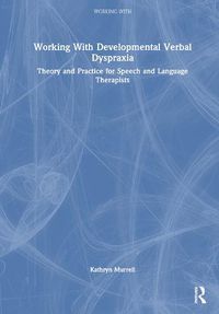 Cover image for Working with Childhood Apraxia of Speech