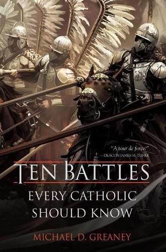 Cover image for Ten Battles Every Catholic Should Know