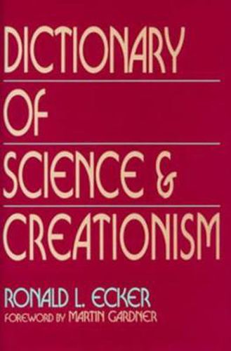 Cover image for Dictionary of Science and Creationism
